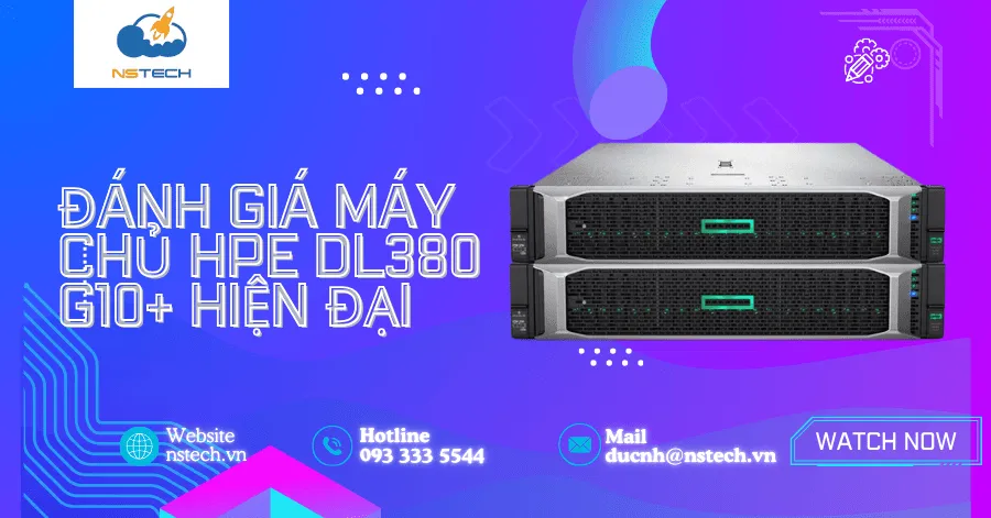 Đánh giá máy chủ HPE DL380 Gen10 Plus hiện đại