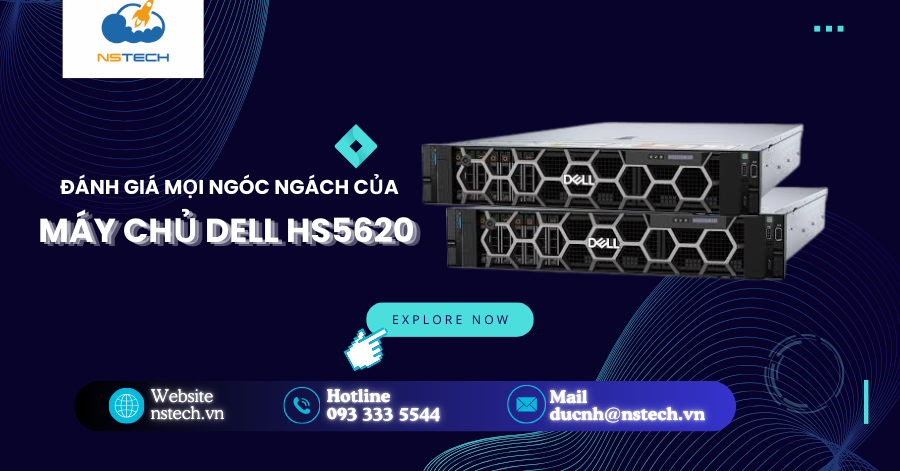 Đánh giá máy chủ Dell HS5620 chi tiết