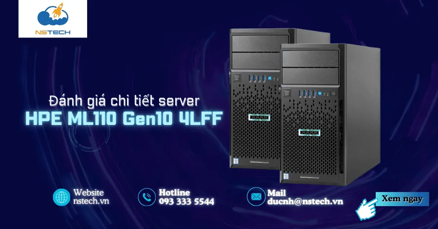 Đánh giá chi tiết server HPE ML110 Gen10 4LFF