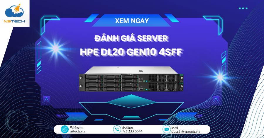 Đánh giá server HPE DL20 Gen10 4SFF